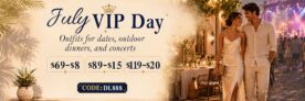 July VIP Day – Get Up to $119 discount